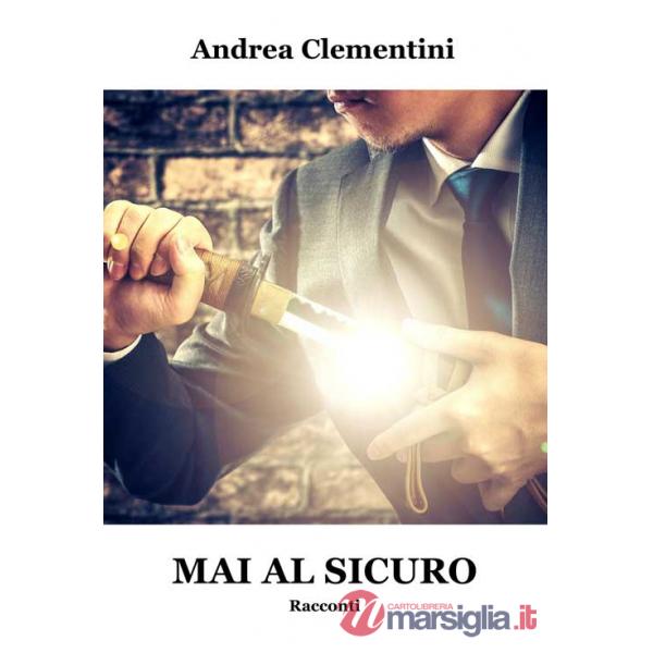 Mai al sicuro