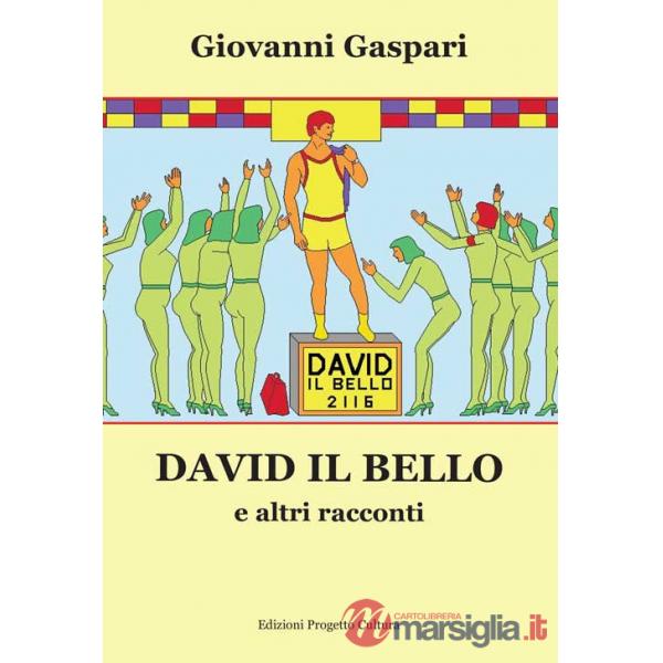 David il bello e altri racconti