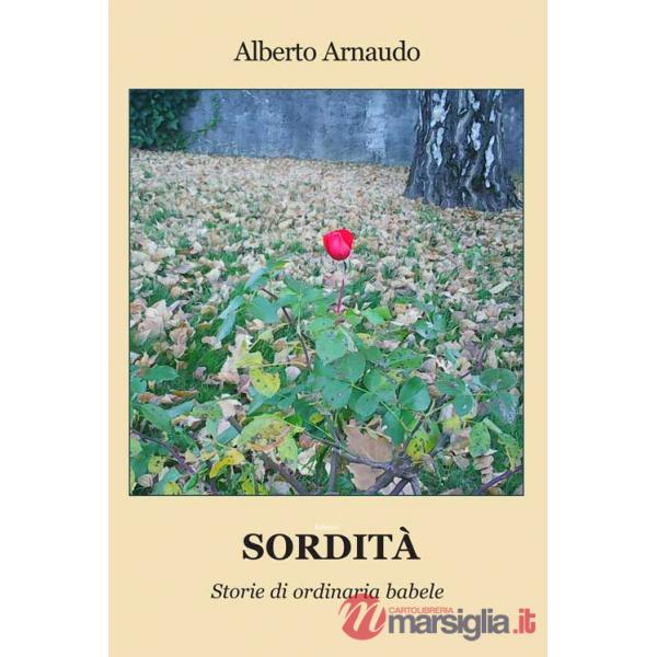 Sordità. Storie di ordinaria babele