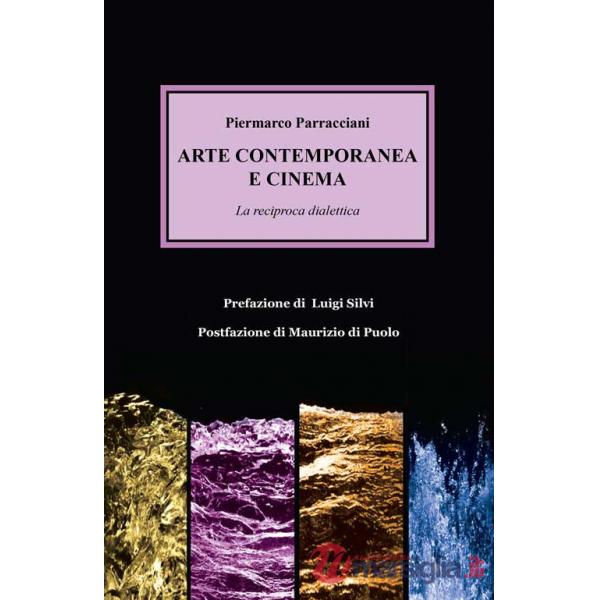 Arte contemporanea e cinema. La reciproca dialettica