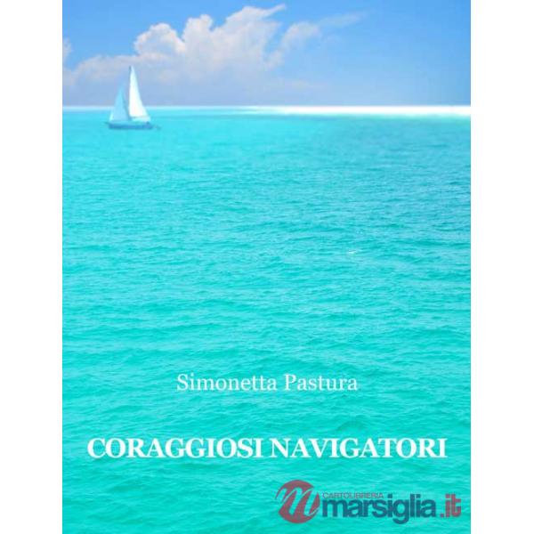 Coraggiosi navigatori