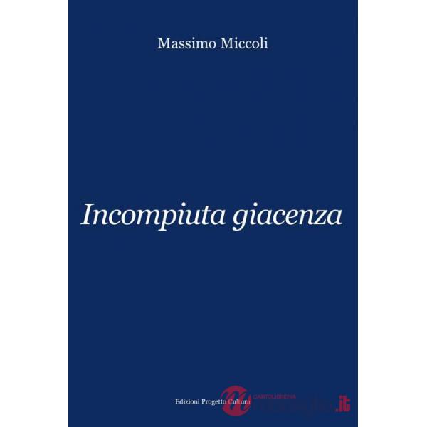Incompiuta giacenza