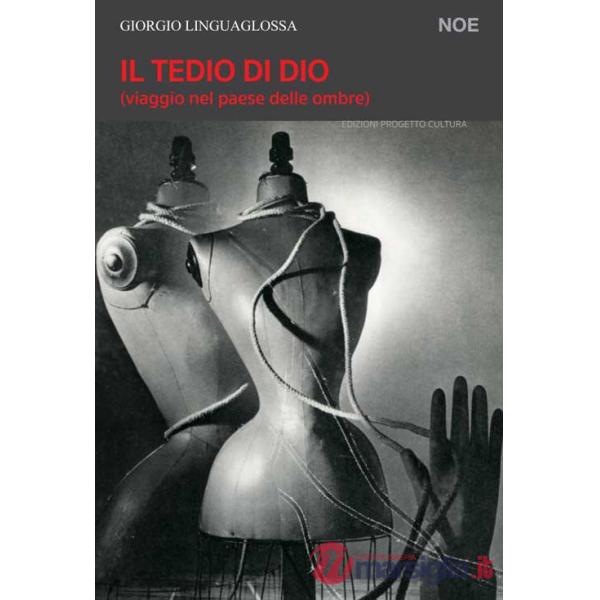 Tedio di Dio (Il)