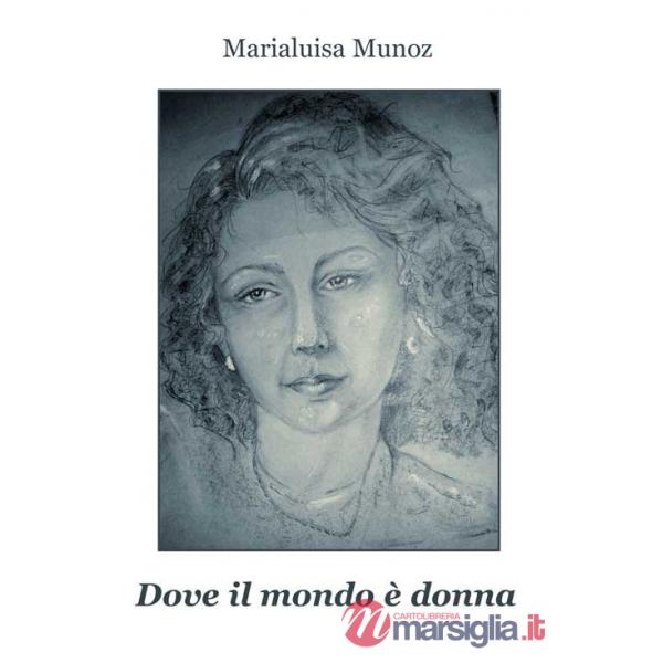 Dove il mondo è donna
