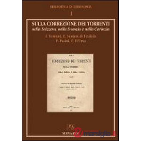 Sulla correlazione dei torrenti nella Svizzera, nella Francia e nella Carinzia