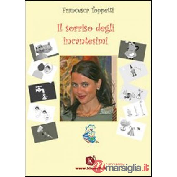 Sorriso degli incantesimi (Il)