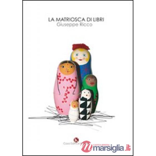 Matriosca di libri (La)