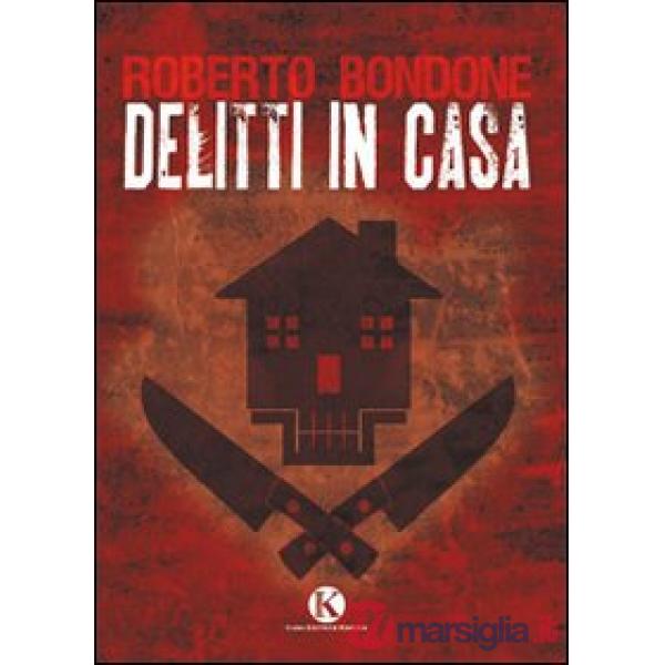Delitti in casa