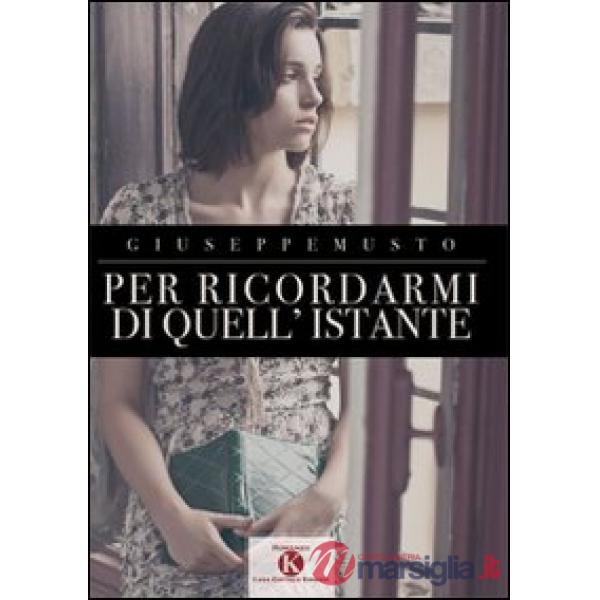 Per ricordarmi di quell'istante