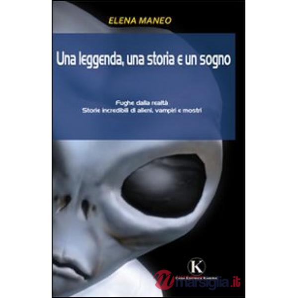 Leggenda, una storia e un sogno (Una)