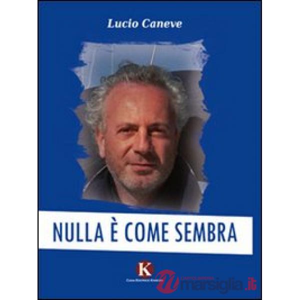 Nulla è come sembra