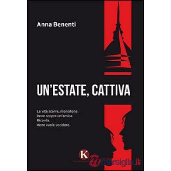 Estate, cattiva (Un')