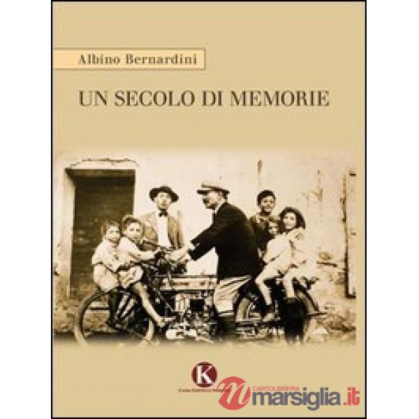 Secolo di memorie (Un)