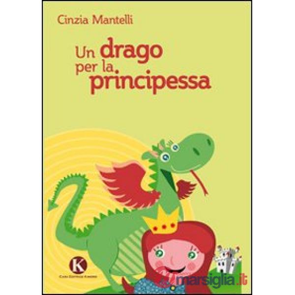 Drago per la principessa (Un)