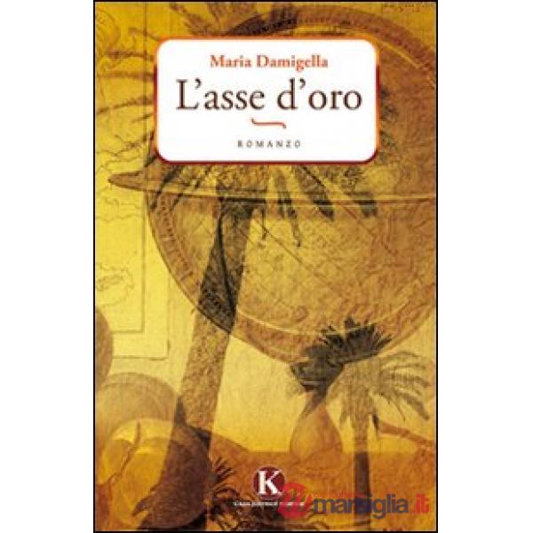 Asse d'oro (L')