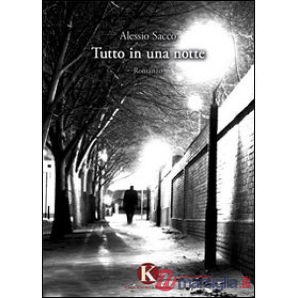 Tutto in una notte
