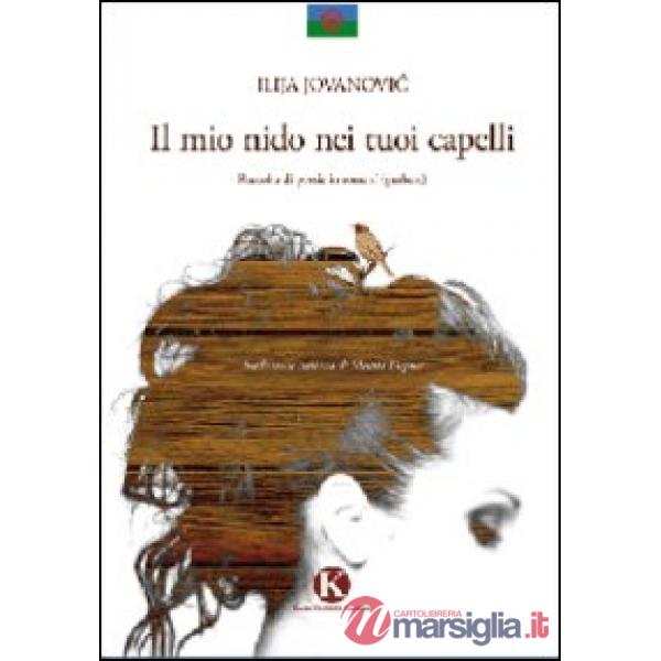 Mio nido nei tuoi capelli (Il)