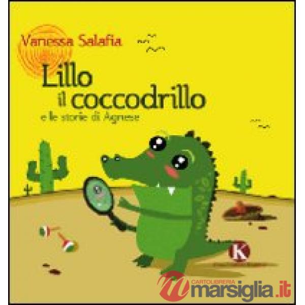 Lillo e il coccodrillo e le storie di Agnese