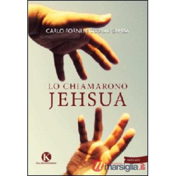 Chiamarono Jehsua (Lo)