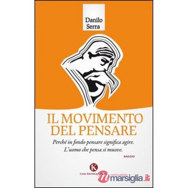 Movimento del pensare (Il)