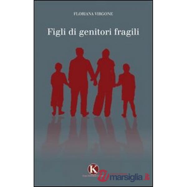 Figli di genitori fragili