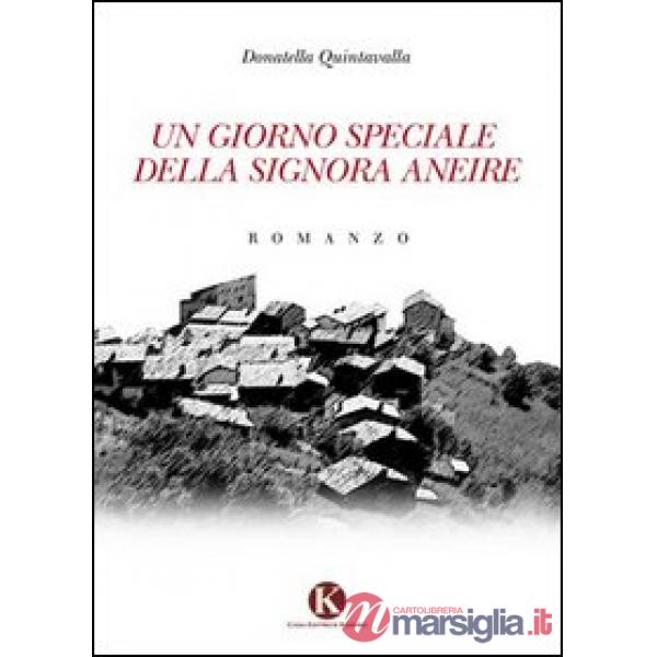 Giorno speciale della signora Aneire (Un)