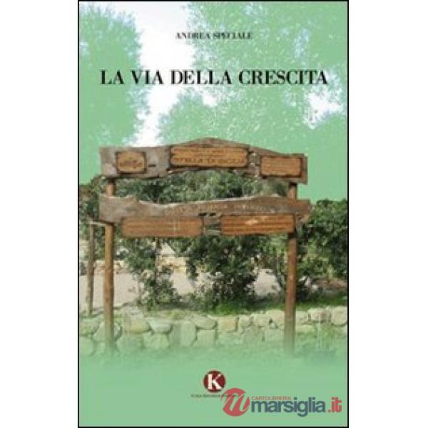 Via della crescita (La)