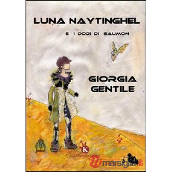 Luna Naytinghel e i dodi di Saumon