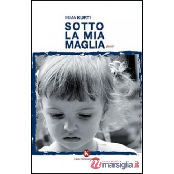 Sotto la mia maglia