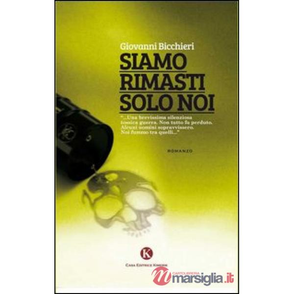 Siamo rimasti solo noi