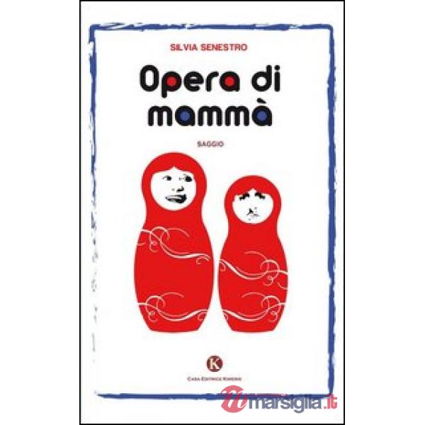 Opera di mammà