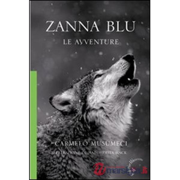 Zanna Blu. Le avventure