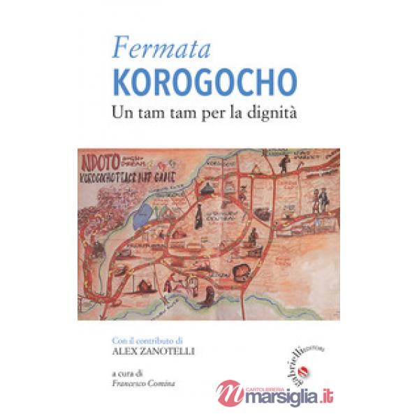 Fermata Korogocho. Un tam tam per la dignità