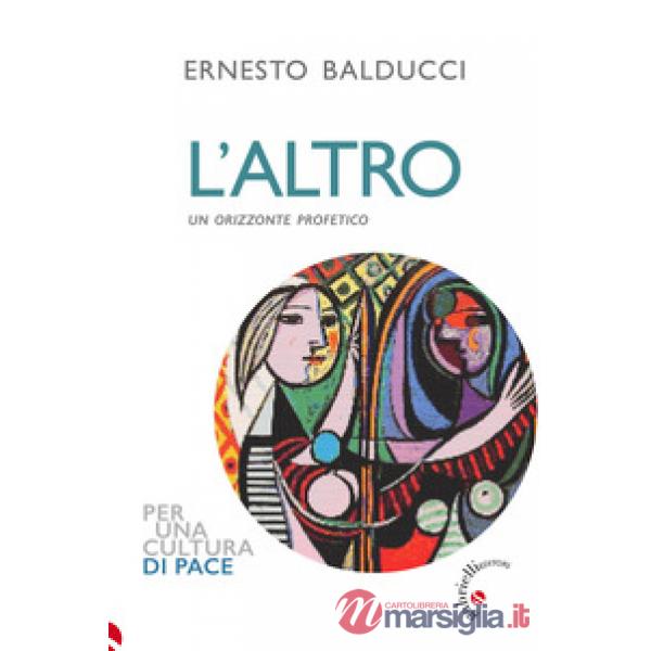 L'altro. Un orizzonte profetico