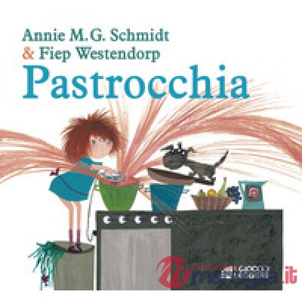 Pastrocchia. Ediz. a colori