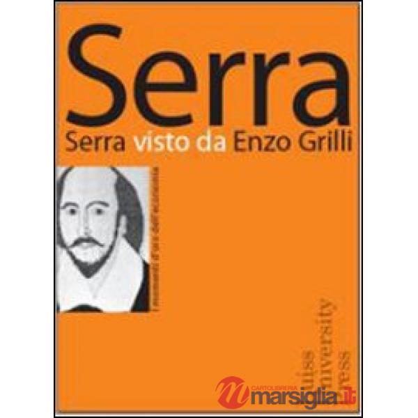 Serra visto da Enzo Grilli