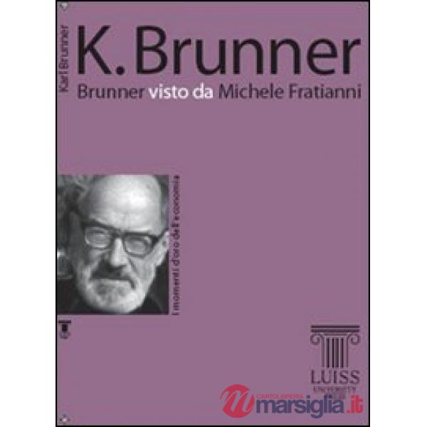 Brunner visto da Michele Fratianni