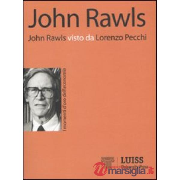 John Rawls visto da Lorenzo Pecchi