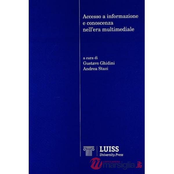 Accesso a informazione e conoscenza nell'era multimediale