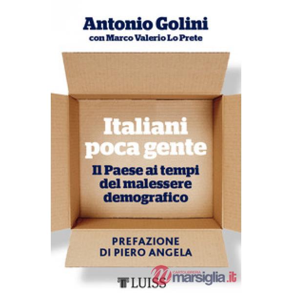 Italiani poca gente. Il Paese ai tempi del malessere demografico