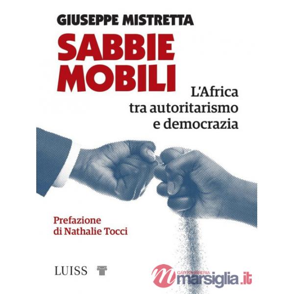 Sabbie mobili. L'Africa tra autoritarismo e democrazia