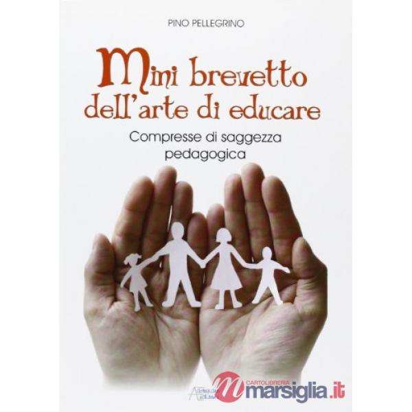 Mini brevetto dell'arte di educare
