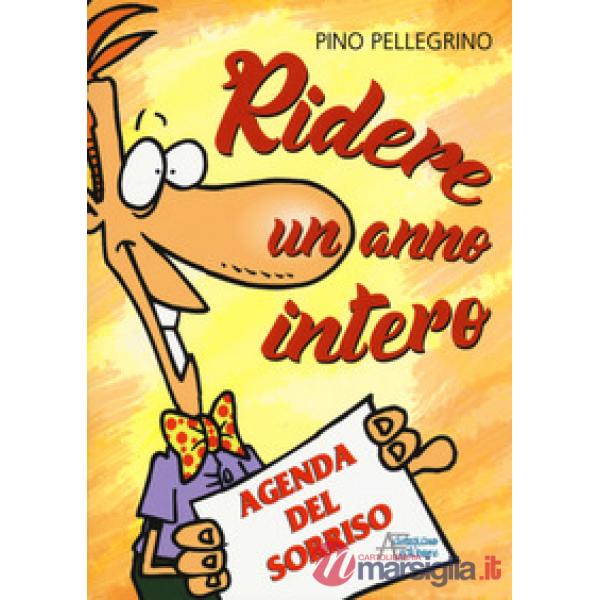 Ridere un anno intero. Agenda del sorriso