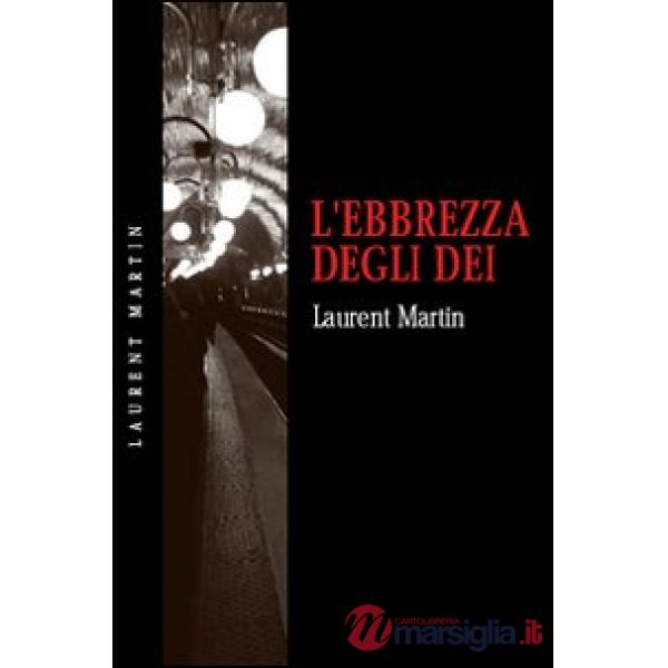 Ebbrezza degli dei (L')