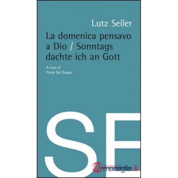 Domenica pensavo a Dio (La)