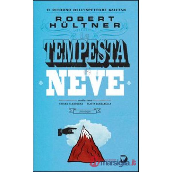 Tempesta di neve. Il ritorno dell'ispettore Kajetan (La)
