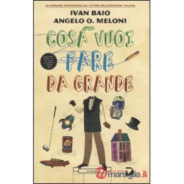 Cosa vuoi fare da grande