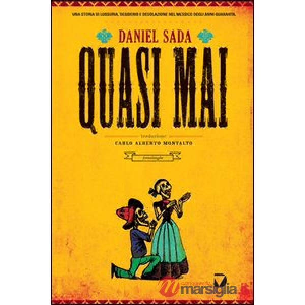 Quasi mai