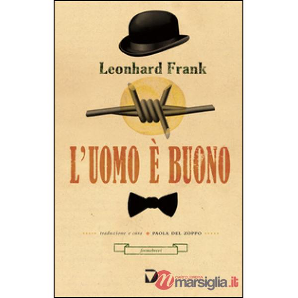 Uomo è buono (L')