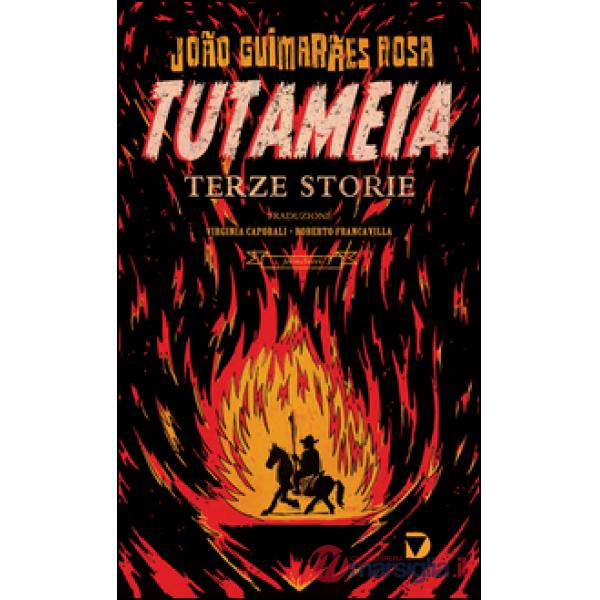 Tutameia. Terze storie